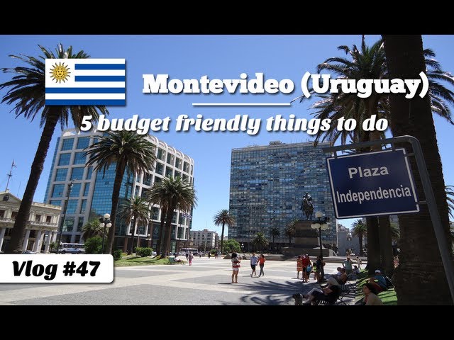 5 budget friendly things to do in Montevideo, Uruguay (Travel Video Blog 047)