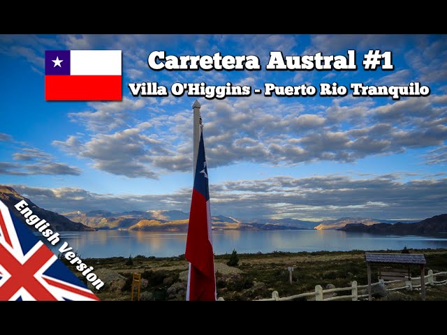 El Chaltén to Puerto Rio Tranquillo - Hitchhiking the Carretera Austral in Patagonia, Chile (Part 1)