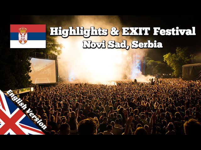 Things to do & Exit Festival in Novi Sad, Serbia (Balkan Road Trip 07)