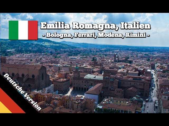 Top Sehenswürdigkeiten in Emilia Romagna: Bologna, Ferrari, Rimini, Modena, San Marino